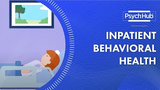 Inpatient Behavioral Health [upl. by Nirda]