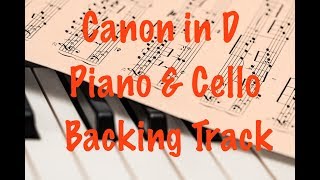 Canon in D  Backing Track  Cello and Piano  Pachelbel  Play Along No Melody [upl. by Aidnic]