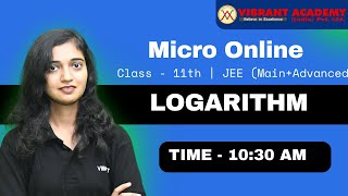 Micro Online Batch  Logarithm  Lecture4  Maths  Priya Maam  Vibrant Academy [upl. by Aivax855]