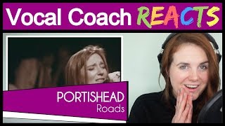 Vocal Coach reacts to Portishead  Roads Beth Gibbons Live [upl. by Lrigybab]