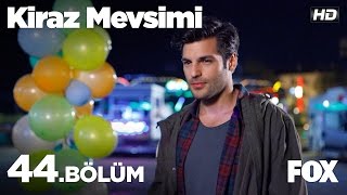 Kiraz Mevsimi 44Bölüm [upl. by Gala]