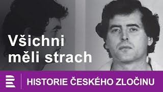 Historie českého zločinu Všichni měli strach [upl. by Jeanette915]