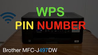 Brother MFCJ497DW WPS PIN number [upl. by Ahsenit]