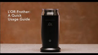 LOR Milk Frother A Quick Usage Guide [upl. by Reube]