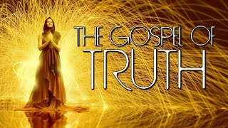 The Gospel Of Truth  Nag Hammadi Library Gnostic Scripture  full narration  Gnosticism Gnosis [upl. by Lonnie]