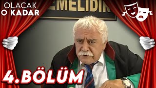 4Bölüm  Olacak O Kadar [upl. by Seidule]