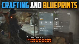 The Division  Crafting Mechanics and Blueprints Explained [upl. by Morocco975]