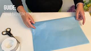 DIY Tissue Paper Pom Pom Tutorial [upl. by Dylane]