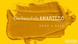 Cómo hacer el color amarillo [upl. by Aillicec326]