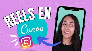 Cómo hacer REELS de INSTAGRAM en Canva tutorial paso a paso  mis mejores tips ✍ [upl. by Harriman]