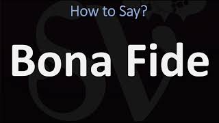 How to Pronounce Bona Fide CORRECTLY [upl. by Herman]