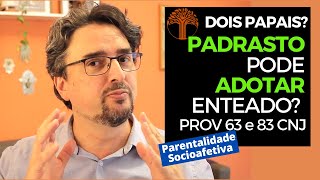 Parentalidade Socioafetiva  Provimento 63 e 83 CNJ na prática [upl. by Marylou644]