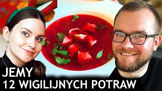 DANIA WIGILIJNE  ŚWIĄTECZNE test jedzenia z dostawą JEMY 12 POTRAW WIGILIJNYCH  GASTRO VLOG 372 [upl. by Beyer]