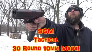 Testing The SGM Tactical 30 Round 10mm Mags [upl. by Anahcar]