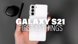 Galaxy S21 First 10 Things to Do [upl. by Uri]