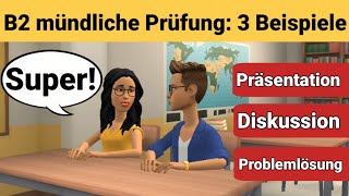 Mündliche Prüfung Deutsch B2  Die Präsentation die Diskussion und die Problemlösung [upl. by Abixah]