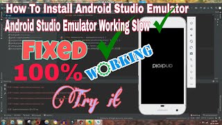 Android Studio Emulator Working Slow Fixed Android Studio Emulator Stuck Fix Emulator not working [upl. by Innep]