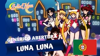 Luna Luna Abertura Sailor Moon R A Navegante da Lua em Português [upl. by Riki]