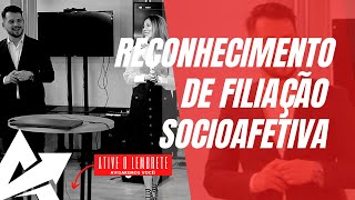 DIREITO DE FAMÍLIA Reconhecimento de filiação socioafetiva [upl. by Nicolette]