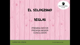 REGLAS DEL SILOGISMO  Con ejemplos  LÓGICA [upl. by Dragde]