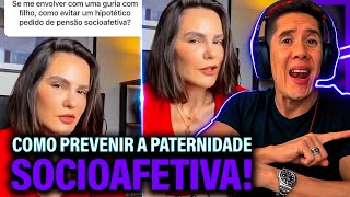 Como Se Prevenir Da Paternidade Socioafetiva E Pensão Socioafetiva [upl. by Wilie]