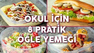 Okula Giderken Yanınızda Götürebileceğiniz 8 Pratik Öğle Yemeği Tarifi  Okul Yemekleri [upl. by Hax229]